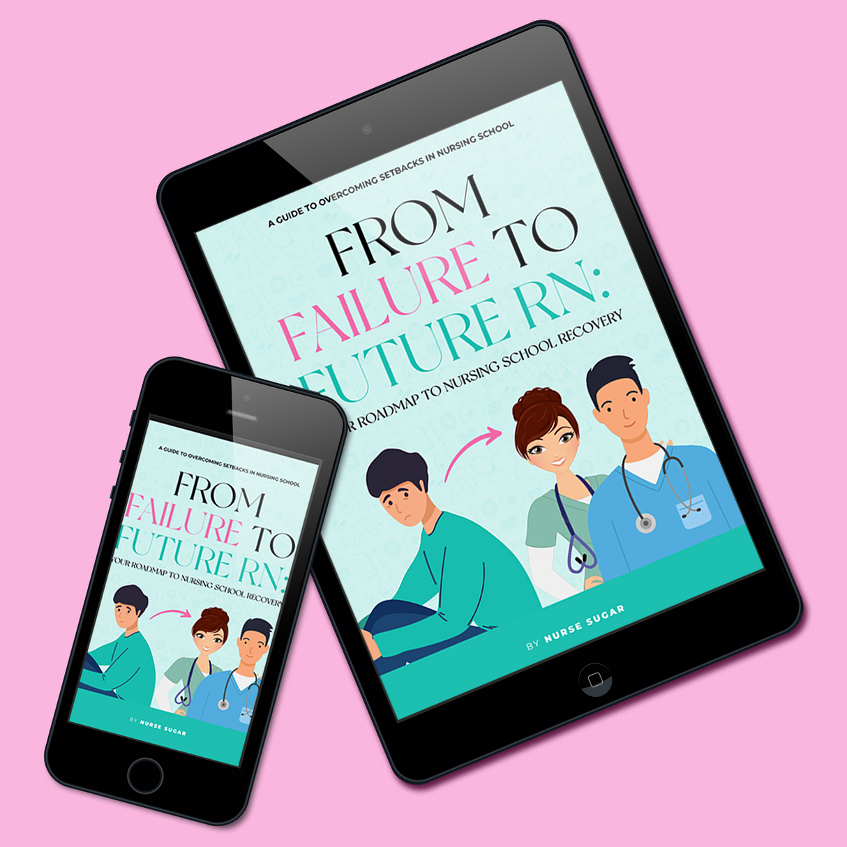 From Failure to Future RN: Your Roadmap to Nursing School Recovery