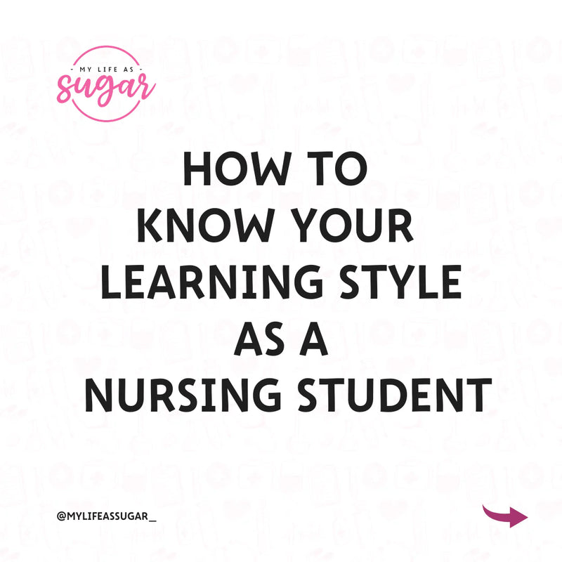 How To Know Your Learning Style As A Nursing Student