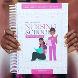 The Ultimate Nursing School Study Guide